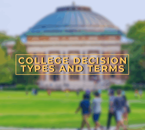 Understanding College Decision Types: What They Mean for You