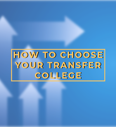 How To Choose Your Transfer College